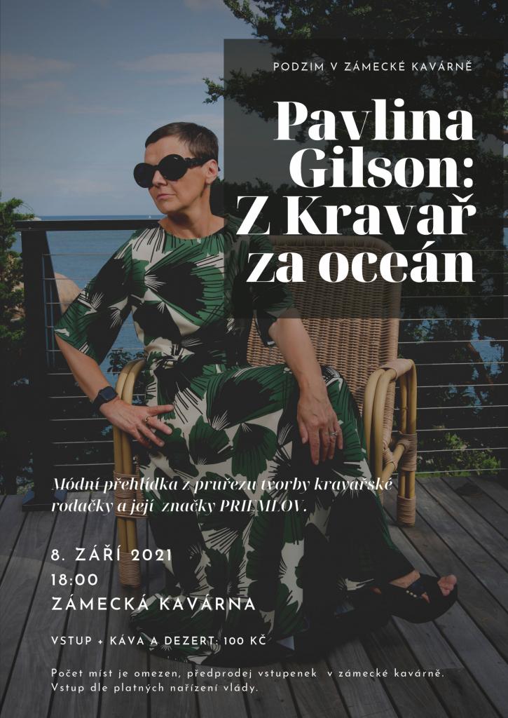 Pavlina Gilson: Z Kravař za oceán 