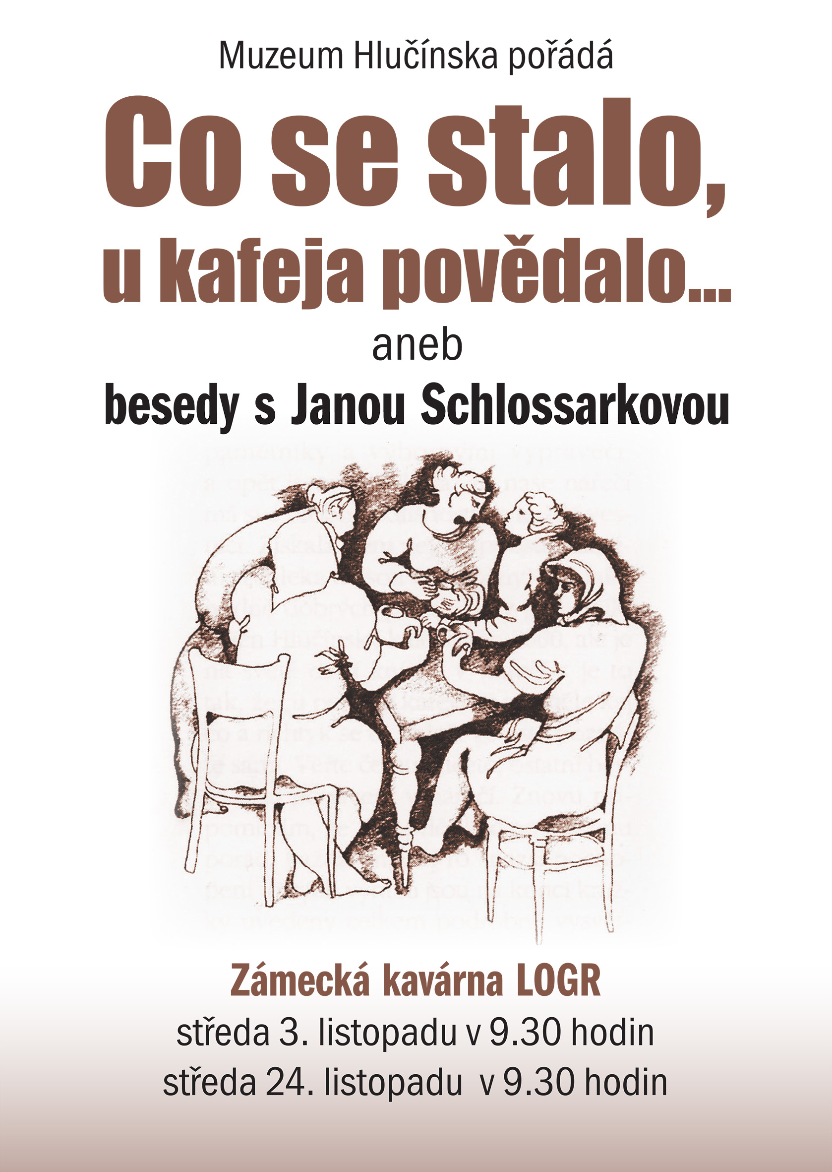 Co se stalo u kafeja povědalo