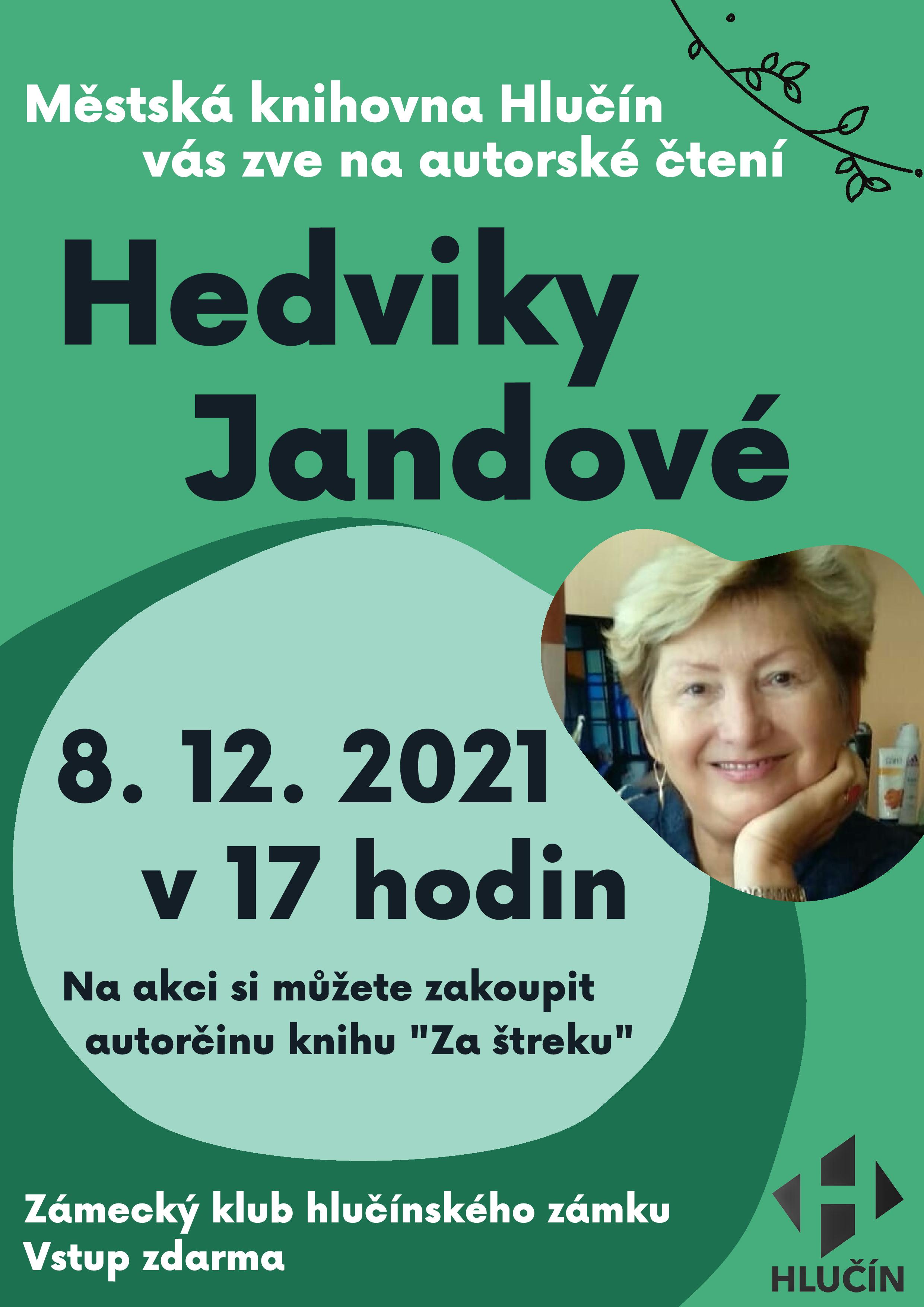 Autorské čtení Hedviky Jandové 