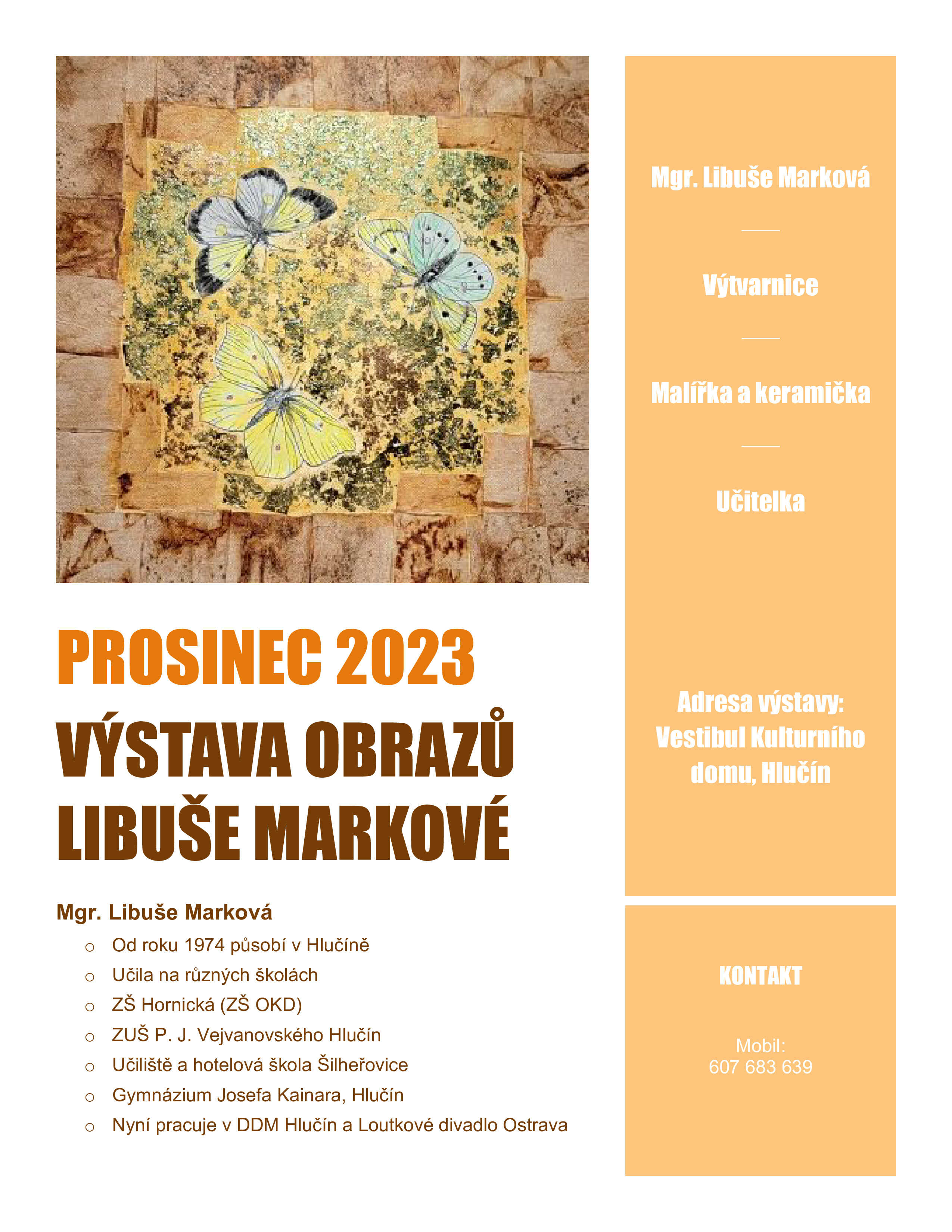 Výstava obrazů Libuše Markové 