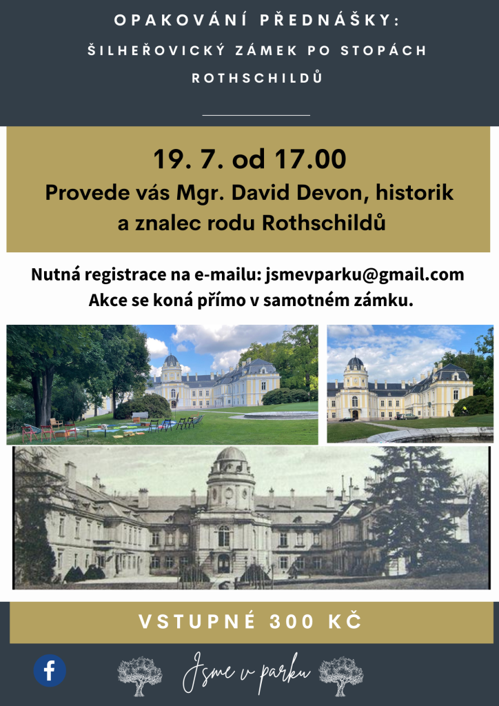 ŠILHEŘOVICKÝ ZÁMEK PO STOPÁCH ROTHSCHILDŮ