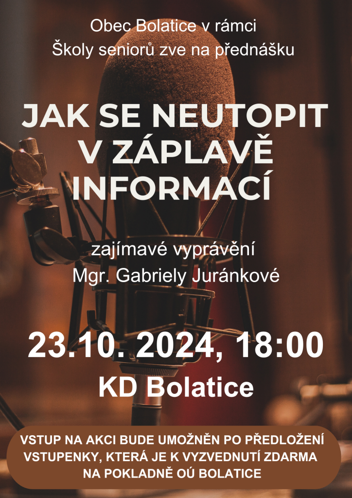 JAK SE NEUTOPIT V ZÁPLAVĚ INFORMACÍ - PŘEDNÁŠKA