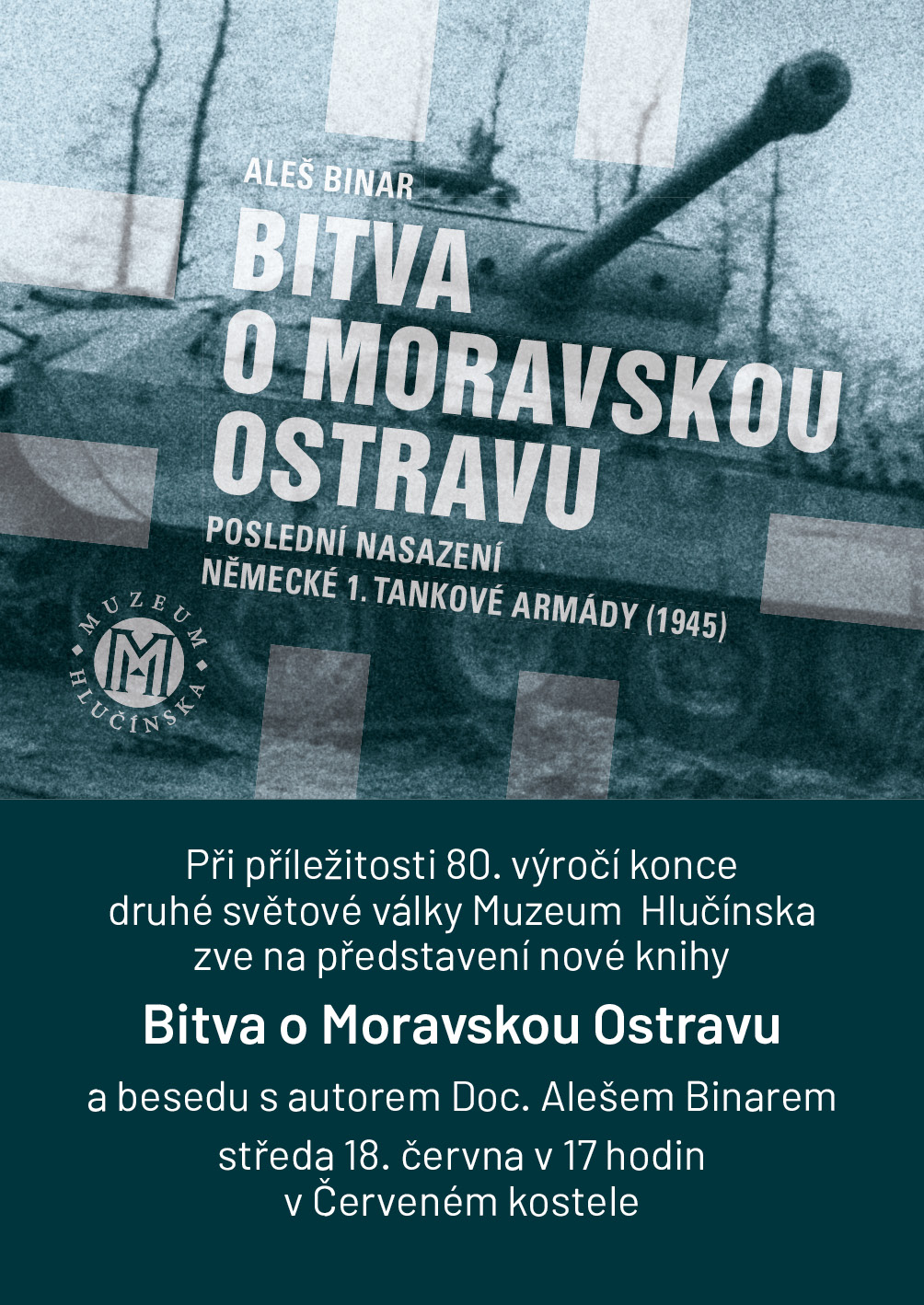 BITVA O MORAVSKOU OSTRAVU - BESEDA S AUTOREM