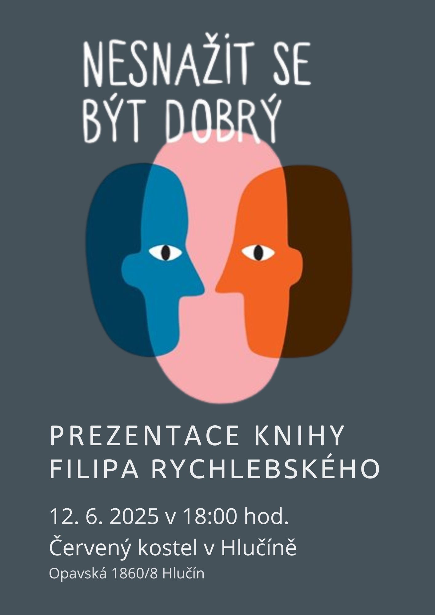 NENAŽIT SE BÝT DOBRÝ - představení knihy