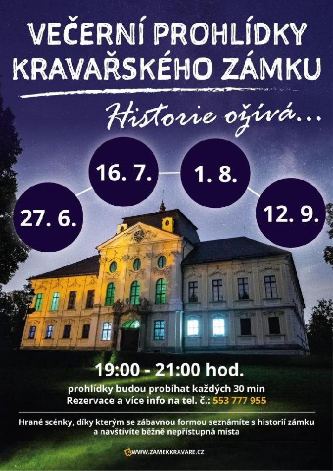 VĚČERNÍ PROHLÍDKY KRAVAŘSKÉHO ZÁMKU 