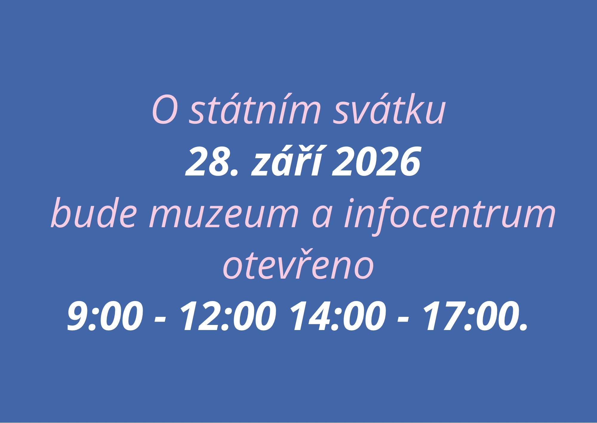 Otevírací doba 28. 9. 2026